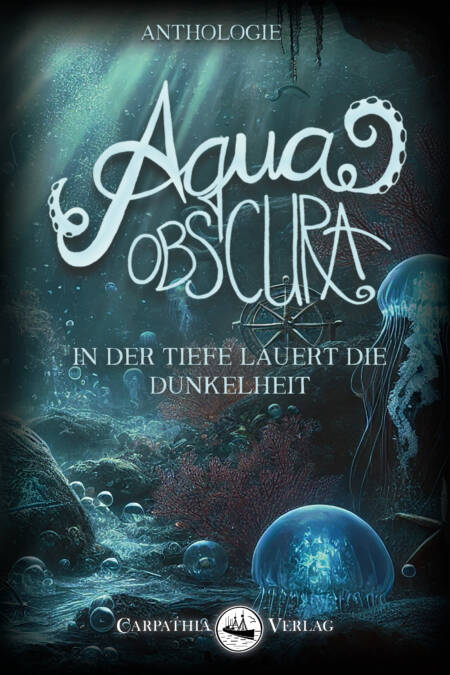 Aqua obscura: In der Tiefe lauert die Dunkelheit